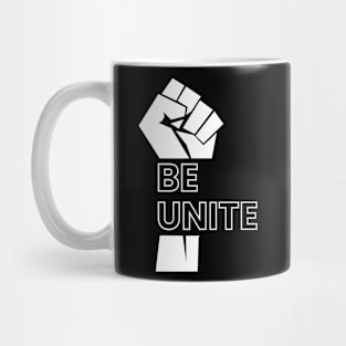 Be unite motivational typography design Mug